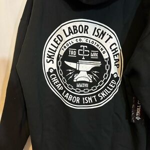 Skilled Labor isn’t Cheap … Cheap Labor isn’t Skilled Troll Co Hoodie